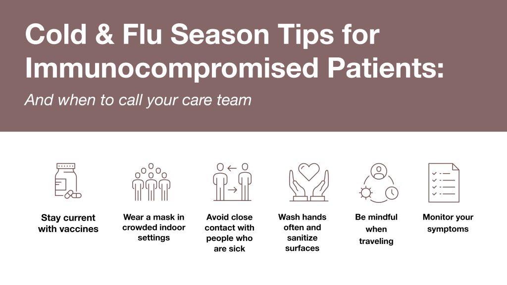 Cold & Flu Season Tips for Immunocompromised Patients